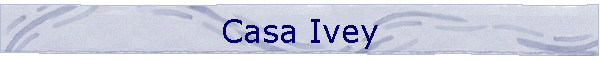 Casa Ivey
