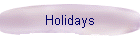 Holidays