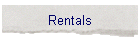 Rentals